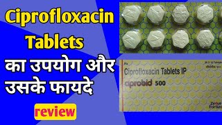 Ciprofloxacin Tablets Review In Hindi ciprobid 500 mg tablets [upl. by Ycnaf]