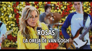 La Oreja de Van Gogh  Rosas LetraLyrics [upl. by Jarl297]