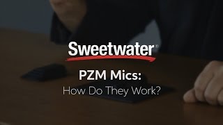 PZM Mics How Do They Work by Sweetwater [upl. by Raseac]