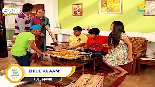 BHIDE KA AAM I FULL MOVIE I Taarak Mehta Ka Ooltah Chashmah  तारक मेहता [upl. by Katy658]