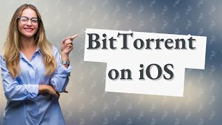 Does BitTorrent work on iOS [upl. by Damalis740]