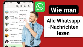 So markieren Sie alle Chats in einer Aktion als gelesen auf WhatsApp  neues WhatsAppUpdate [upl. by Gisele]