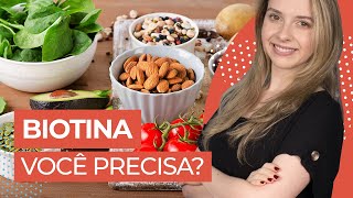 Biotina Para Que Serve Descubra O Que É e 5 Benefícios da Biotina Vitamina B7 [upl. by Mccormick]