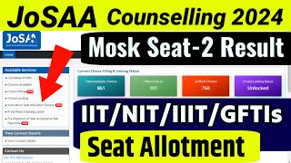 ⚠️🔴JoSAA 2024 Mock2 RESULT🔥 Seat Allotment Result JoSAA Counselling 2024  Sonu Singh [upl. by Soigroeg]