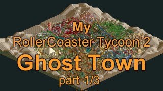 My RollerCoaster Tycoon 2 Ghost Town Part 13 [upl. by Geoffry]