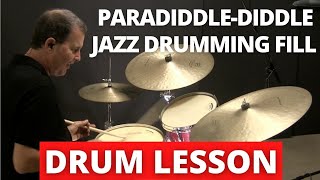 Paradiddlediddle Jazz Drumming Fill  Jazz Drum Lessons [upl. by O'Connell]