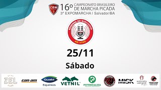 16° CAMPEONATO BRASILEIRO DE MARCHA PICADA CBM  3°EXPOMARCHA  SALVADORBA25112023 PARTE01 [upl. by Alik210]