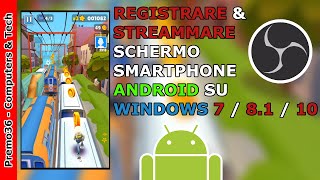 Come REGISTRARE lo schermo di uno smartphone ANDROID su WINDOWS 78110 NO ROOT OBS  SCRCPY [upl. by Eilojne]