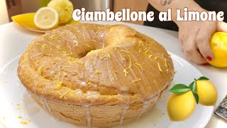 CIAMBELLONE SOFFICISSIMO AL LIMONE 🍋 Facile e Veloce 🍋 SOFT LEMON DONUT [upl. by Attikin]