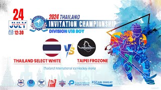 Thailand Select White VS Taipei Frozone  Thailand invitation championship  Div U18 Boy  Game 22 [upl. by Alda]