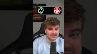 Mein TIPP für HANNOVER 96 vs KAISERSLAUTERN 😱🔥  5 Spieltag  2 Bundesliga  fußball bundesliga [upl. by Idak850]