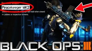 NEW quotPEACEKEEPERquot DLC WEAPON in Black Ops 3 PEACEKEEPER MK2 [upl. by Nodal]