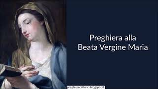 Preghiera alla Beata Vergine Maria [upl. by Amanda325]