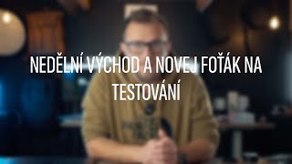 Nedělní ráno a novej foťák na testování [upl. by Aerbua]