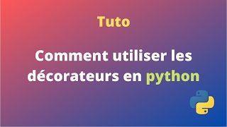 Comment ça fonctionne un décorateur en python [upl. by Rats]