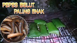 Masak hasil tangkapan lagi Begini cara membuat pepes belut agar lebih enakJawara Ngurek [upl. by Herzog944]