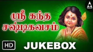 Kanda Sashti Kavacham  Murugan  கந்த சஷ்டி கவசம்  Original Full [upl. by Anoj]