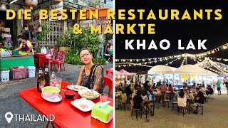 Die besten Restaurants und Märkte in Khao Lak 🍜 🥭 [upl. by Irwin]