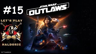 Star Wars Outlaws Lets Play 15 Pillage de la chambre forte du Syndicat Pyke TOSHARA [upl. by Atineg745]