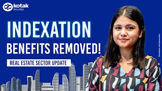 Indexation Benefits Removed  Real Estate Sector Update  Union Budget  Tax Reduction  Stamp Duty [upl. by Sophia]