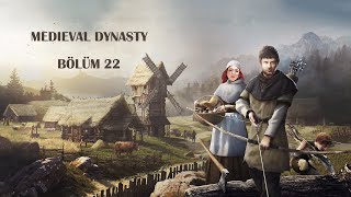 Hadi Hadi Sen de Benden Hoşlanıyorsun  Medieval Dynasty Türkçe Bölüm 22 [upl. by Neyuh103]