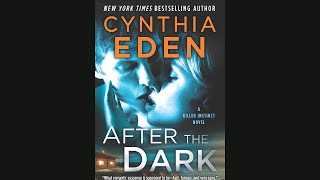 After the Dark by Cynthia Eden Audiobook Full [upl. by Aynatahs224]