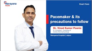 Pacemaker Implantation Procedure Precautions Risks Explained by Dr Vinod Poonia [upl. by Pacian]