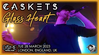 Caskets  Glass Heart  LIVE  LONDON [upl. by Billi]