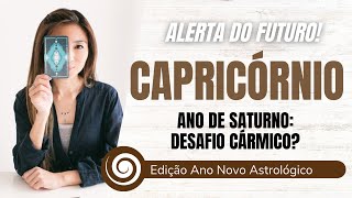 CAPRICÓRNIO E O ANO DE SATURNO CALMA SEM KARMA Ano Novo Astrológico começa agora  Tarot [upl. by Aneras]