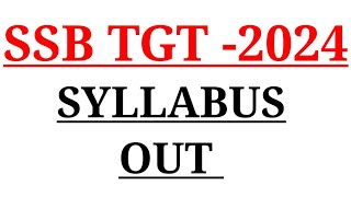 SSB TGT 2024  SYLLABUS OUT  CHECK IN WEBSITE  TO JOIN COURSE 9040759525 [upl. by Yrrem824]