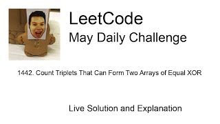 1442 Count Triplets That Can Form Two Arrays of Equal XOR  Day 3031 Leetcode May Challenge [upl. by Aramoj]