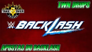 APOSTAS PARA O BACKLASH  RESULTADOS DO NXT TAKE OVER CHICAGO [upl. by Raynard]