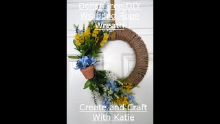 Dollar Tree DIY Wrapped Rope Wreath Spring Florals [upl. by Ninos]