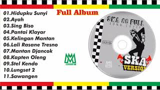 Full Album SKA Reggae Terbaru Hidupku Sunyi Ayah Sing Biso dll Terbaru 2018 [upl. by Arley]