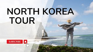 North Korea Tour [upl. by Sirac]