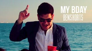 My Bday  Benshorts Video Oficial [upl. by Ferdy]