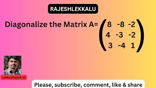 Diagonalize the matrix problem part 1 [upl. by Mylan867]