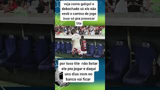 veja como gabigol e debochado só ele não vesti a camisa do jogo isso so provocar tite [upl. by Atwekk989]