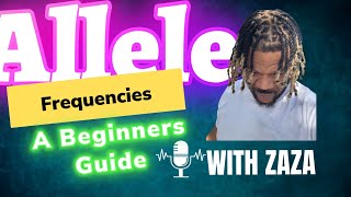 Allele Frequency vs Pheno amp Geno Frequency A Beginners Guide [upl. by Jacobine]