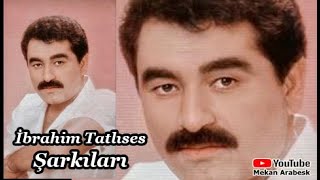 İBRAHİM TATLISES ŞARKILARI  جميع اغاني الاسطوره ابراهيم تاتليس القديم 🎼 FULL ALBÜM [upl. by Ear42]