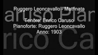 Enrico Caruso  Mattinata [upl. by Quinlan]