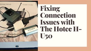 Fixing Connection to the HOTEC HU50 Wireless Microphone [upl. by Nela]