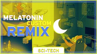 Melatonin CUSTOM Remix  SciTech Rolling Sky Made by Cironical [upl. by Sivie464]