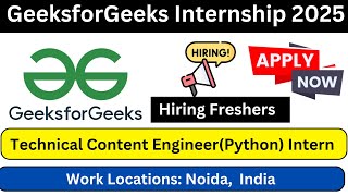 GeeksforGeeks Technical Content Engineer Python Intern [upl. by Roper]