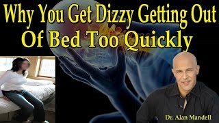 Why You Get Dizzy Getting Out Of Bed Too Quickly  Dr Mandell [upl. by Ennirroc82]