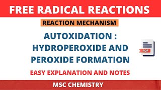 Autoxidation  Hydroperoxide And Peroxide Formation  Free Radical Reactions  Reaction Mechanism [upl. by Annaerb248]