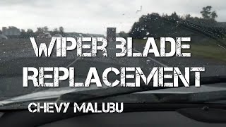 Wiper Blade Replacement and Installation  Chevy Malibu 2015 [upl. by Naesad46]