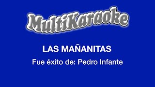 Las Mañanitas  Multikaraoke  Fue Éxito De Pedro Infante [upl. by Shushan]