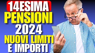 Quattordicesima Pensioni 2024 – I Nuovi limiti e Gli Importi [upl. by Krystal145]