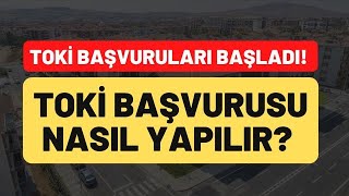 TOKİ BAŞVURUSU NASIL YAPILIR  E DEVLETTEN TOKİ BAŞVURUSU NASIL YAPILIR UYGULAMALI ANLATIM toki [upl. by Jaenicke]